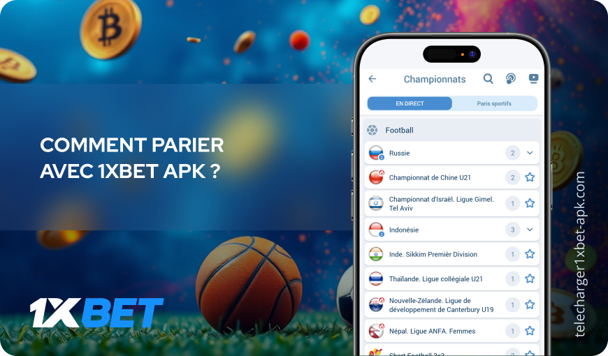 Comment parier avec 1xBet apk ? Télécharger 1xBet APK