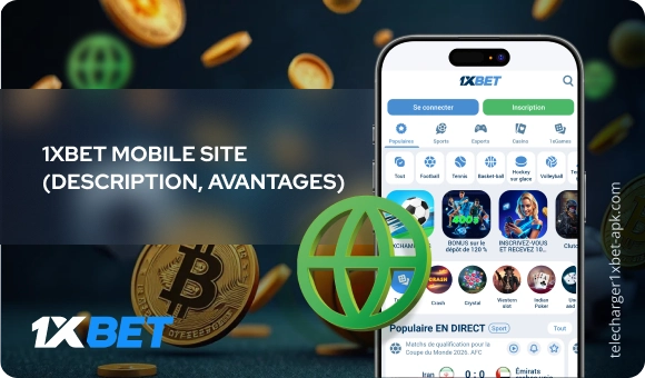 1xbet mobile site (description, avantages) Télécharger 1xBet APK