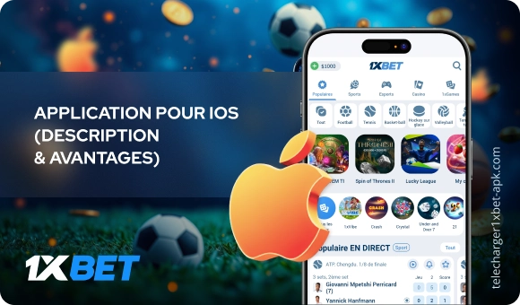 Application pour iOS Télécharger 1xBet APK